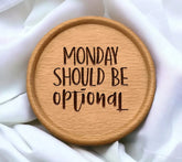 Funny Monday Should Be Optional SVG Design -  SVG
